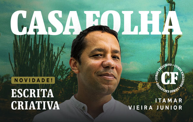 CasaFolha Conhecimento que Transforma | Novidade! Escrita Criativa com Itamar Vieira Junio