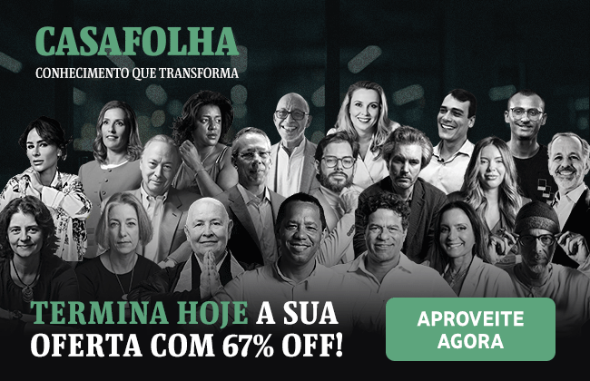 CasaFolha: Termina hoje sua oferta com 67% OFF. Aproveite agora |