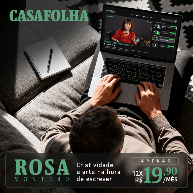 CasaFolha | Rosa Montero, Criatividade e arte na hora de escrever | Este e mais 26 cursos: apenas 12x R$ 19,90/mês - assine agora