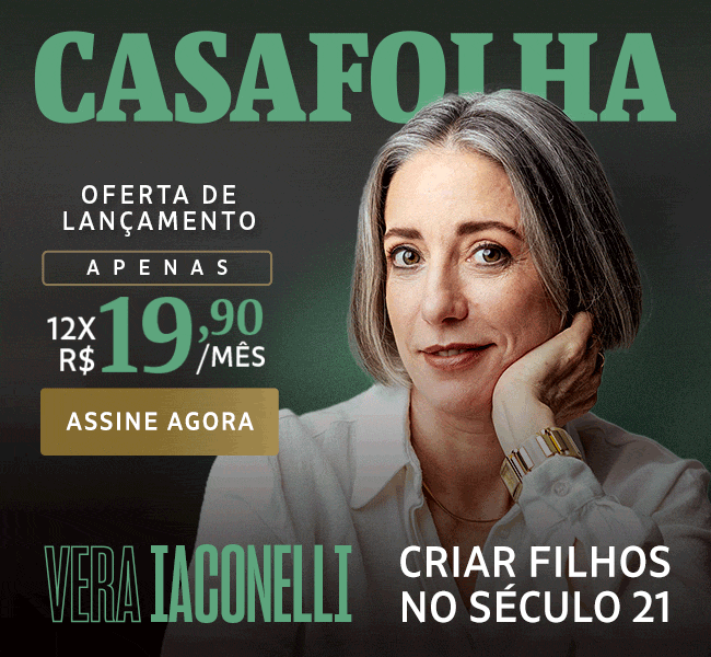 CasaFolha | Oferta de lançamento, apenas 12x R$ 19,90/mês. Assine Agora. Vera Iaconelli - Criar Filho no Século 21 