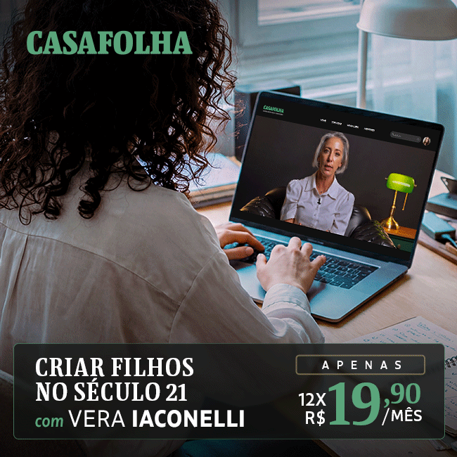 CasaFolha | Oferta de lançamento, apenas 12x R$ 19,90/mês. Assine Agora. Vera Iaconelli - Criar Filho no Século 21 