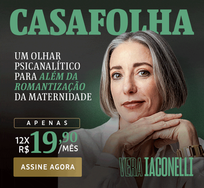 CasaFolha | Um olhar psicanalítico para além da romantização
da maternidadeapenas. Apenas 12x R$ 19,90/mês. Assine Agora. Vera Iaconelli - Criar Filho no Século 21 
