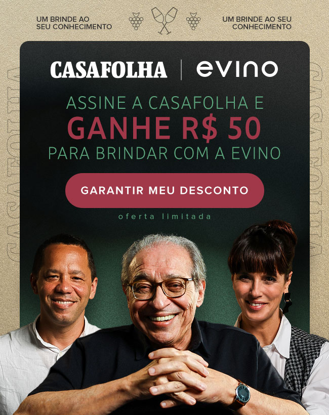 CasaFolha | Evino: assine a CasaFolha e ganhe R$ 50 para brindar com a Evino - Garantir meu desconto - oferta limitada