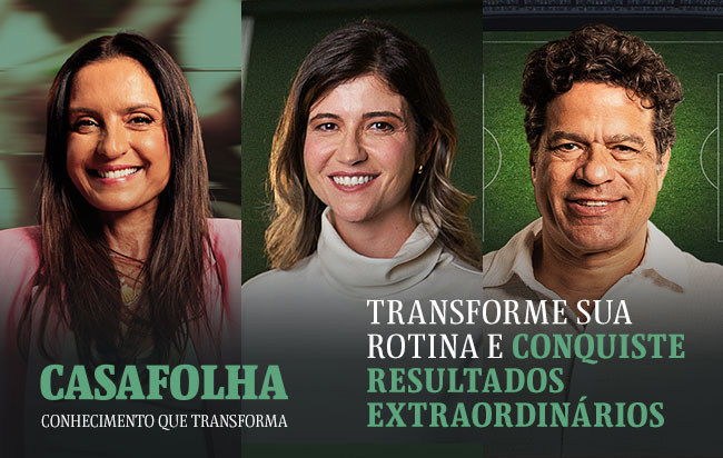 CasaFolha Conhecimento que Transforma | Transforme sua 
rotina e conquiste resultados extraordinários