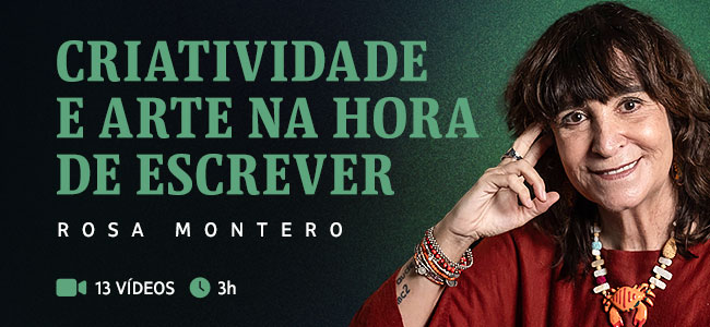 Criatividade e arte na hora de escrever: Rosa Montero