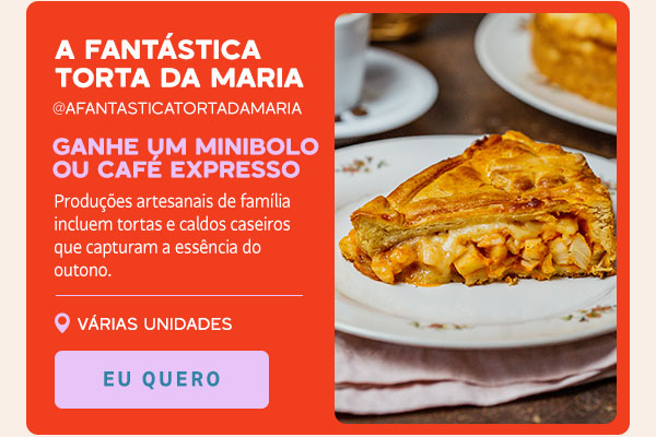 A Fantástica Torta da Maria: ganhe um minibolo ou café expresso