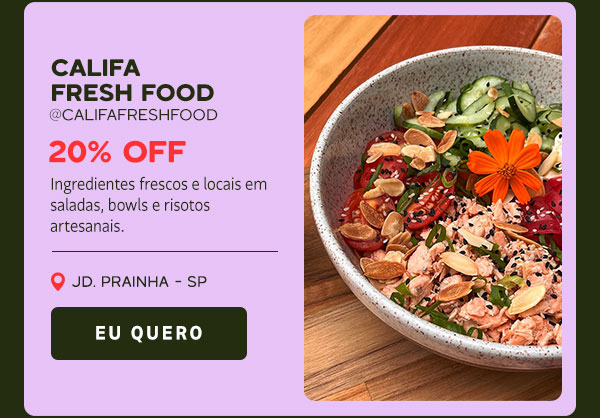 Califa Fresh Food: 20% OFF