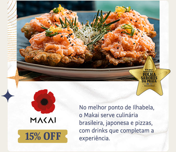 Makai: 15% OFF | Eu quero!