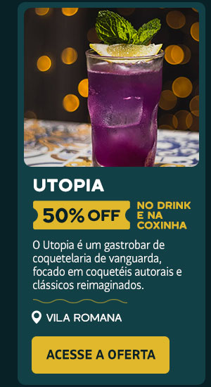 Utopia: 50% OFF no drink e na coxinha