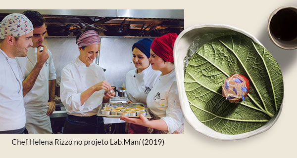 Chef Helena Rizzo no projeto Lab.Maní (2019)