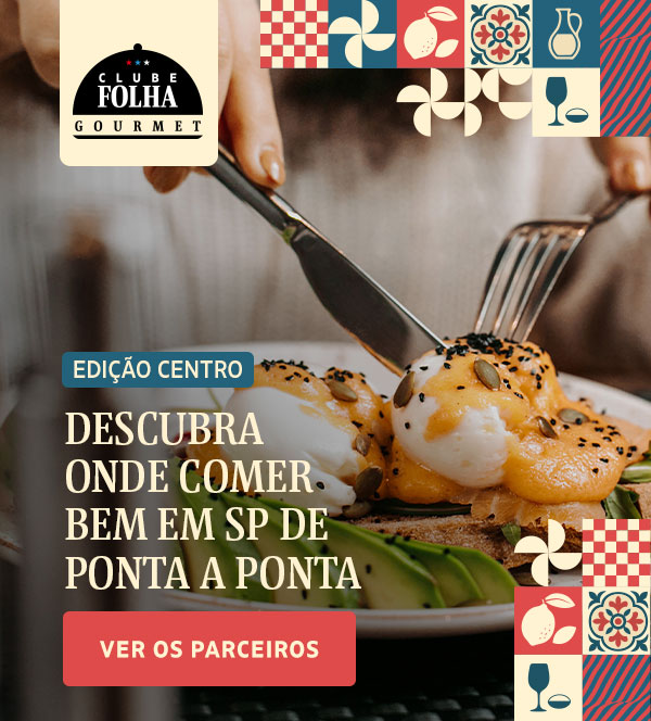 Clube Folha Gourmet | Edição Centro | Descubra onde comer bem em SP de ponta a ponta. Veja os parceiros