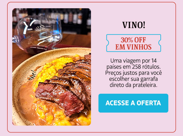 Vino! 30% OFF em vinhos