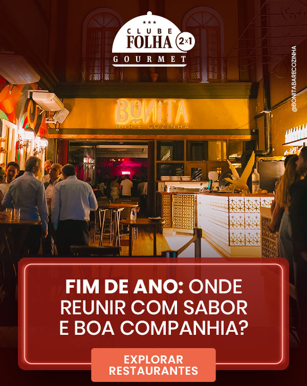 Clube Folha Gourmet 2x1. Fim de ano: onde
reunir com sabor e boa companhia?. Explorar Restaurantes
