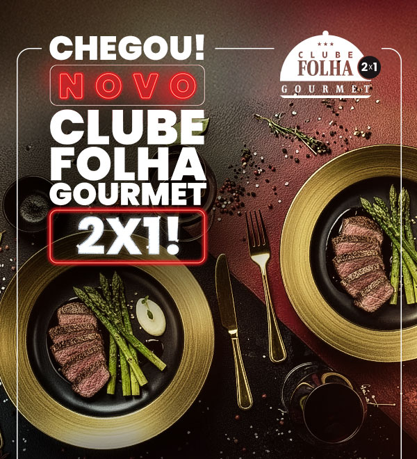 Chegou! Novo Clube Folha Gourmet 2x1