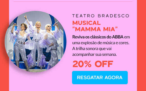 Teatro Bradesco: 20% OFF no Musical Mamma Mia
