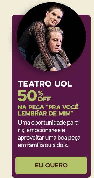 Teatro UOL: 50% OFF
