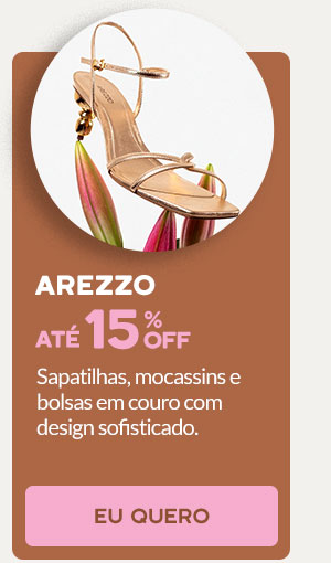 Arezzo: até 15% OFF