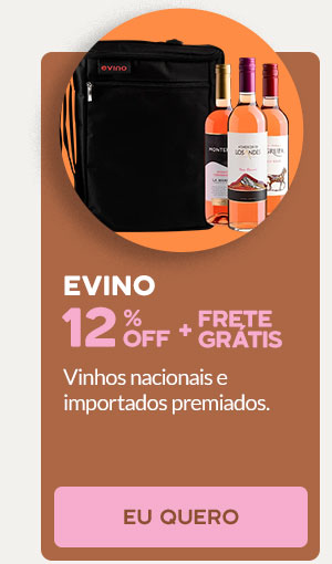 Evino: 12% OFF + Frete Grátis