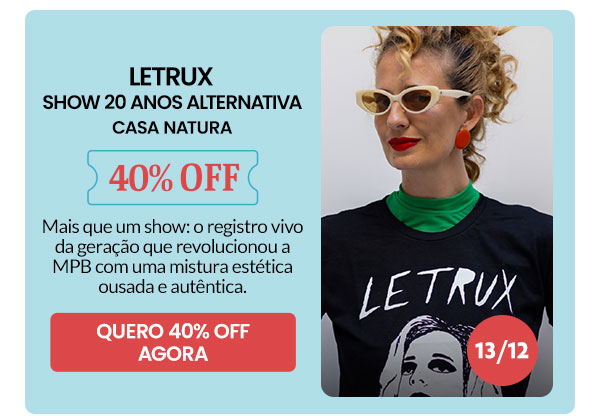 Letrux na Casa Natura Musical