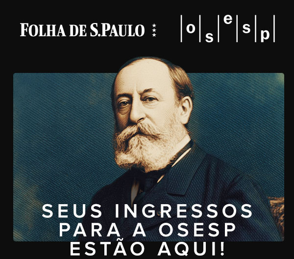 Folha de S.Paulo | OSESP | Seus ingressos para a OSESP estão aqui!