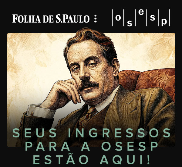 Folha de S.Paulo | OSESP | Seus ingressos para a OSESP estão aqui!