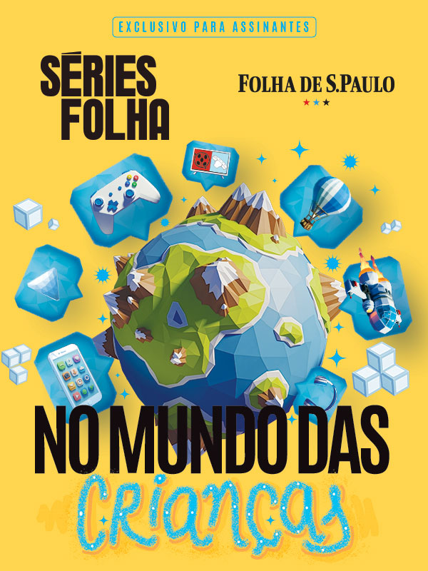 Séries Folha No mundo das crianças | Folha de S.Paulo | Exclusivo para assinantes