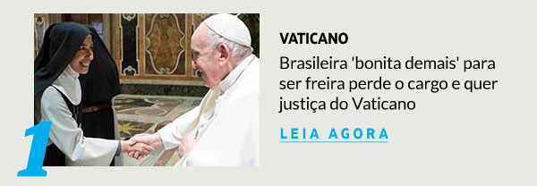 Brasileira 'bonita demais' para ser freira perde o cargo e quer justiça do Vaticano