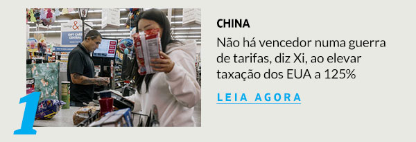 Não há vencedor numa guerra de tarifas, diz Xi, ao elevar taxação dos EUA a 125%