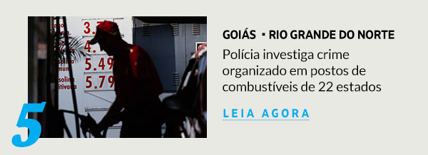 Polícia investiga crime organizado em postos de combustíveis de 22 estados
