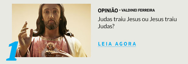 Judas traiu Jesus ou Jesus traiu Judas?