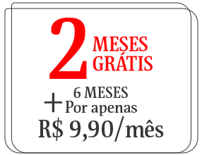 2 meses grátis + 6 meses por apenas R$ 9,90/mês