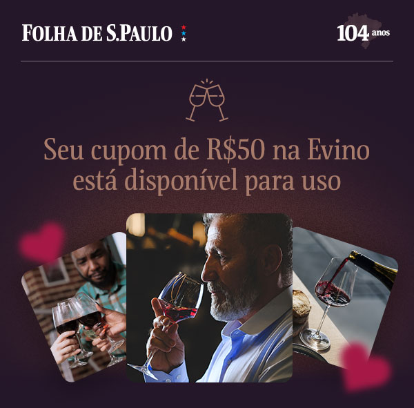 Folha de S.Paulo. Seu cupom de R$ 50 na Evino está disponível para uso