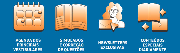 Agenda dos principais vestibulares | Testes e correção de questões | Newsletters exclusivas | Conteúdos especiais diariamente