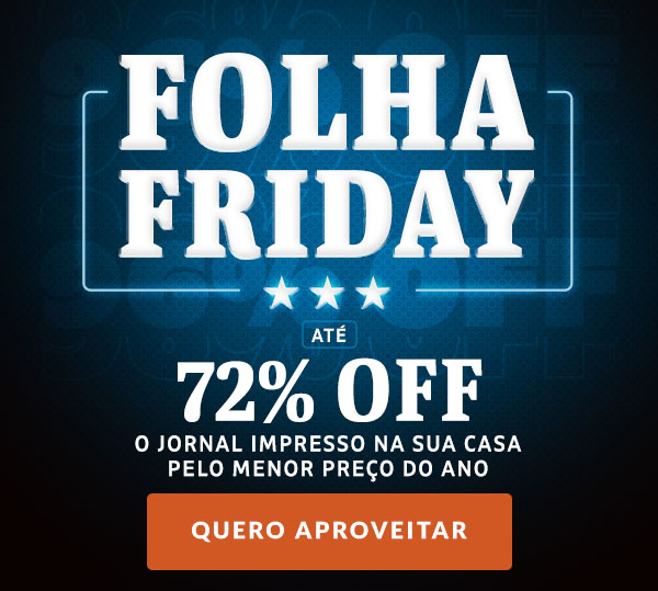 Folha Friday | até 96% OFF para acessar o jornal mais influente do Brasil. Quero aproveitar