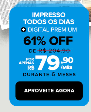 Impresso todos os dias + digital premium - 61% OFF, de 204,90 por apenas R$79,90 durante 6 meses