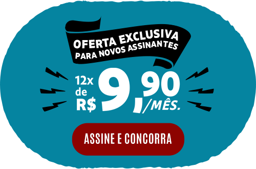 Oferta exclusiva para novos assinantes: 12x R$ 9,90/mês. Assine e concorra