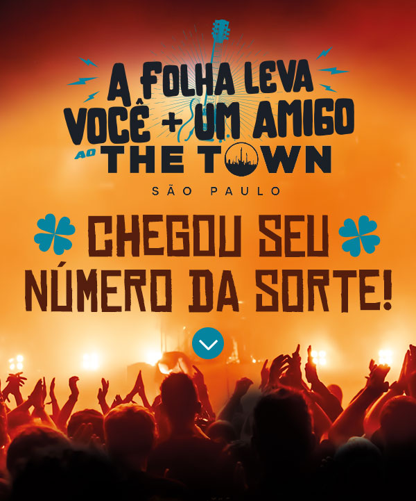 A Folha leva você + um amigo ao The Town São Paulo | Chegou seu número da sorte