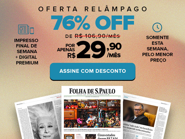 Oferta Relâmpago: 76% OFF | De R$ 106,90/mês por R$ 29,90/mês | Impresso Fim de Semana + Digital Premium