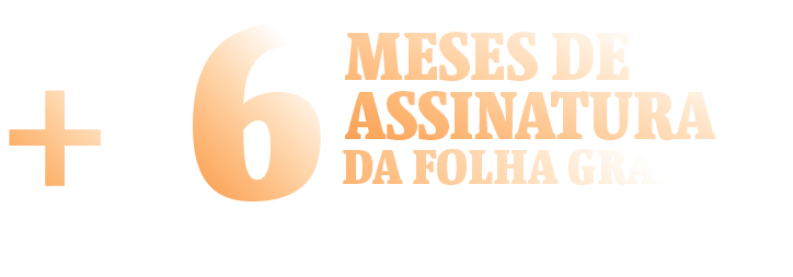 6 meses de assinatura da Folha grátis para estudantes que se inscreverem para o ENEM*