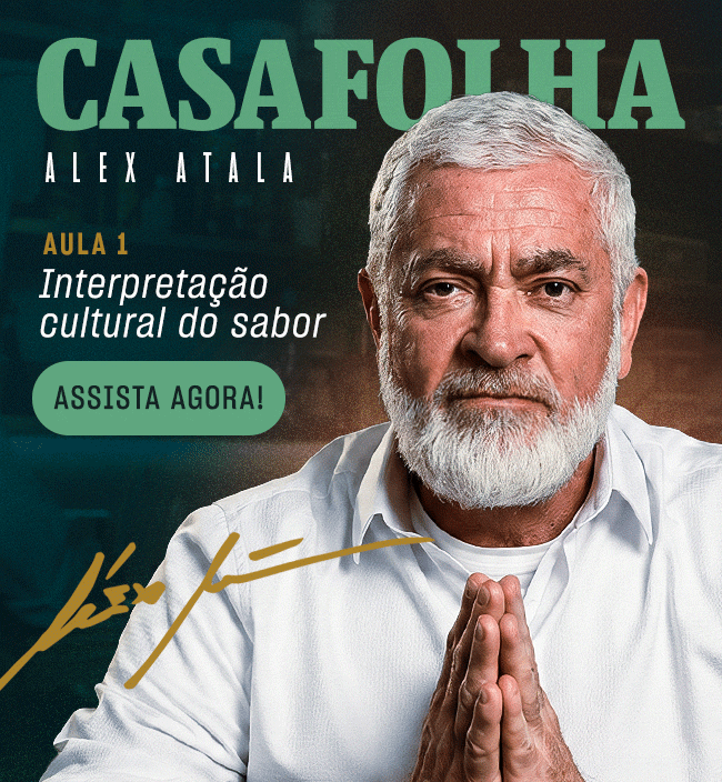 CasaFolha | Alex Atala, aula 1 liberada, assista de graça | 
