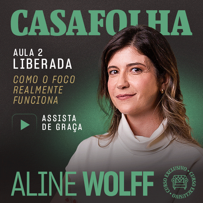CasaFolha | Aula 1 liberada: Enfrentanto oscilações de desempenho. Assista de graça. Aline Wolff. Curso Exclusivo.