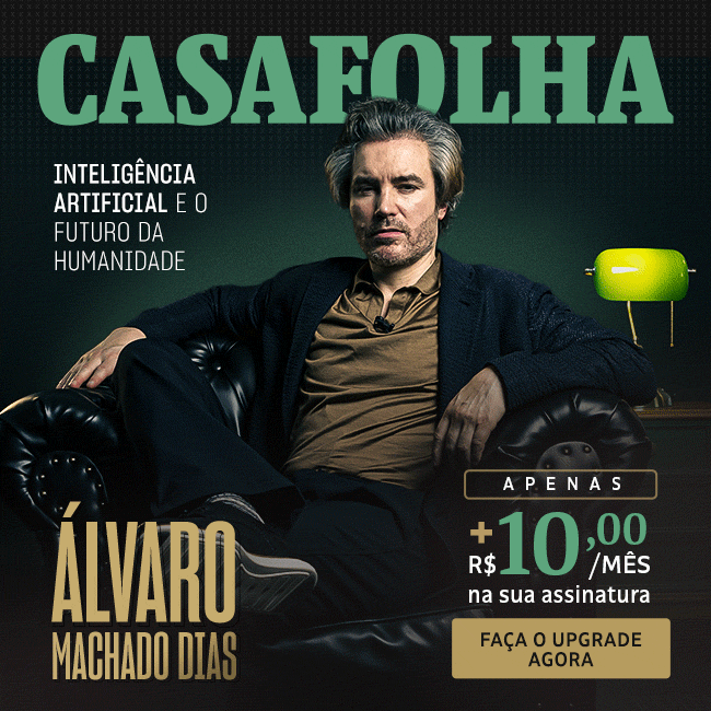 CasaFolha | Álvaro Machado Dias - Inteligência Artificial e o futuro da humanidade. Oferta de lançamento, apenas R$ 19,90/mês. Assine Agora.