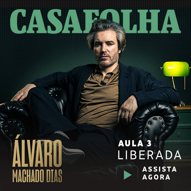 CasaFolha | Álvaro Machado Dias - Aula 3 liberada. Assista Agora