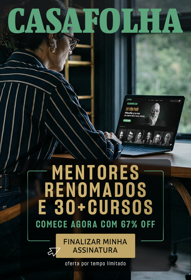 CasaFolha: Mentores renomados e 30+ cursos. Comece com 67% OFF. Finalizar minha assinatura - oferta por tempo limitado