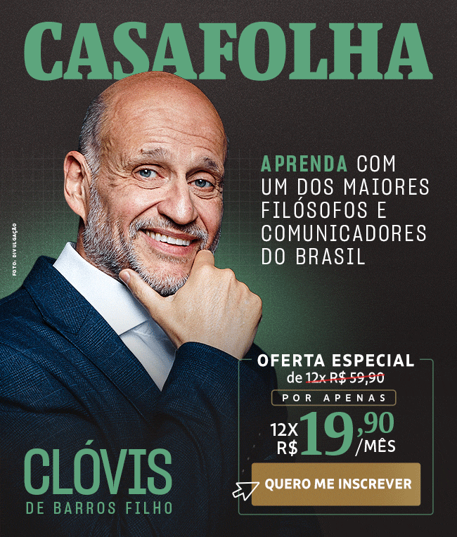 CasaFolha: Clóvis de Barros Filho. Aprenda com um dos maiores filósofos e comunicadores do Brasil. Oferta especial: de 12x R$ 59,90 por apenas R$ 12x R$ 19,90