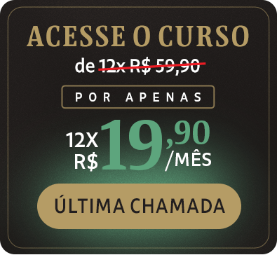 Acesse o curso, de 12x R$ 59,90 por apenas 12x R$ 19,90/mês. Assine Agora