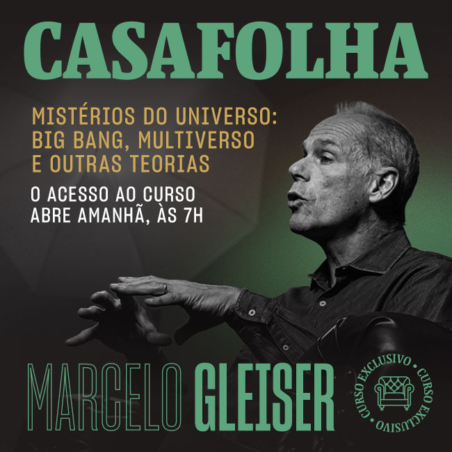 CasaFolha | Marcelo Gleiser | O acesso ao curso abre amanhã, às 7h