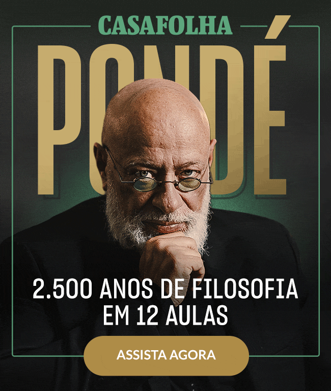 CasaFolha | Pondé - 2.500 anos de filosofia em 12 aulas. Assista agora | 