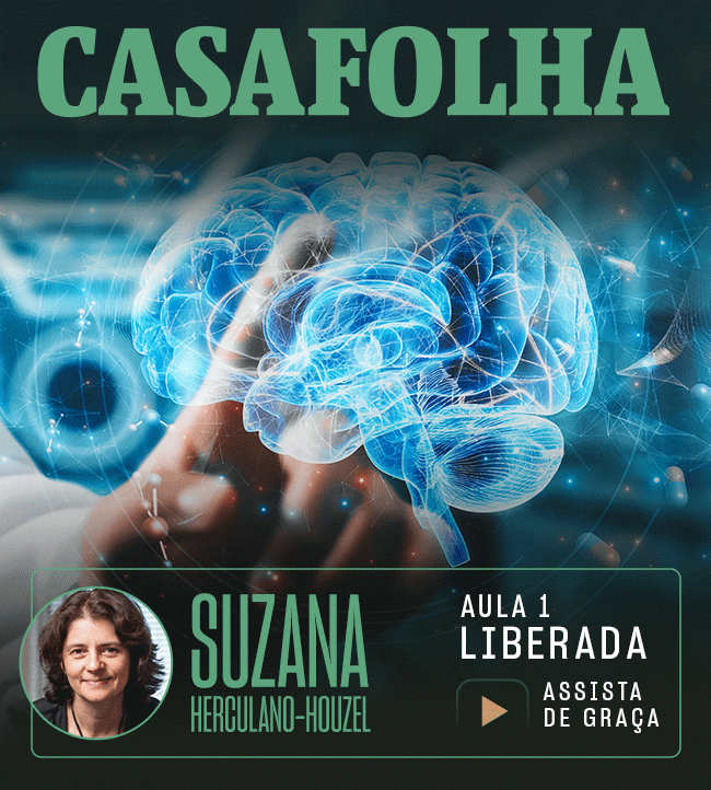 CasaFolha | Suzana Herculano-Houzel | Aula 1 liberada. Assista de graça
