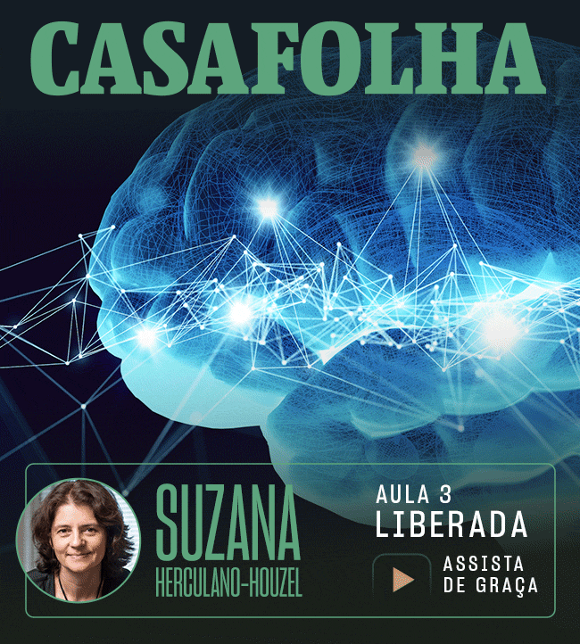 CasaFolha | Suzana Herculano- Houzel - Aula 3 liberada: assista agora.